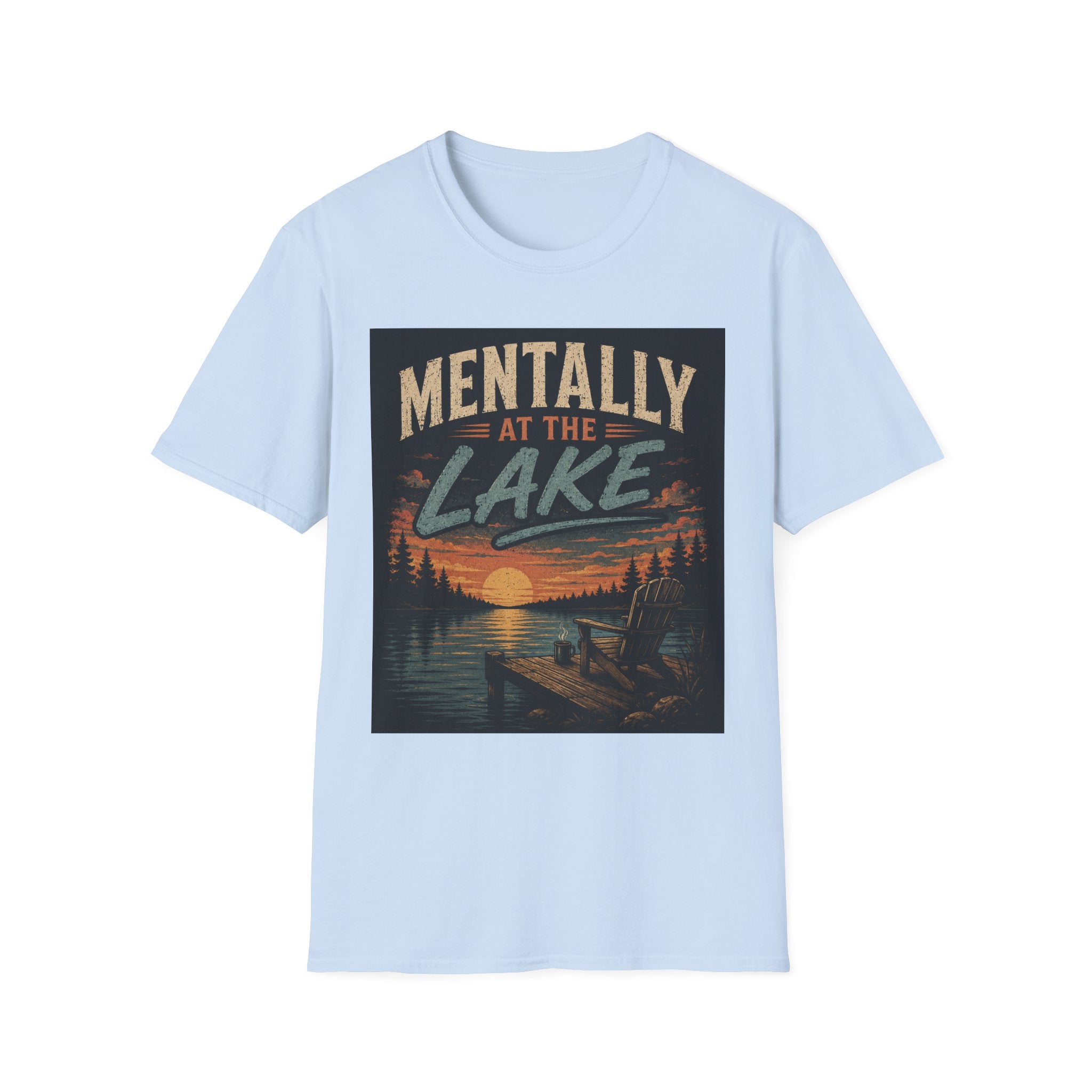 Mentally at the Lake T-Shirt