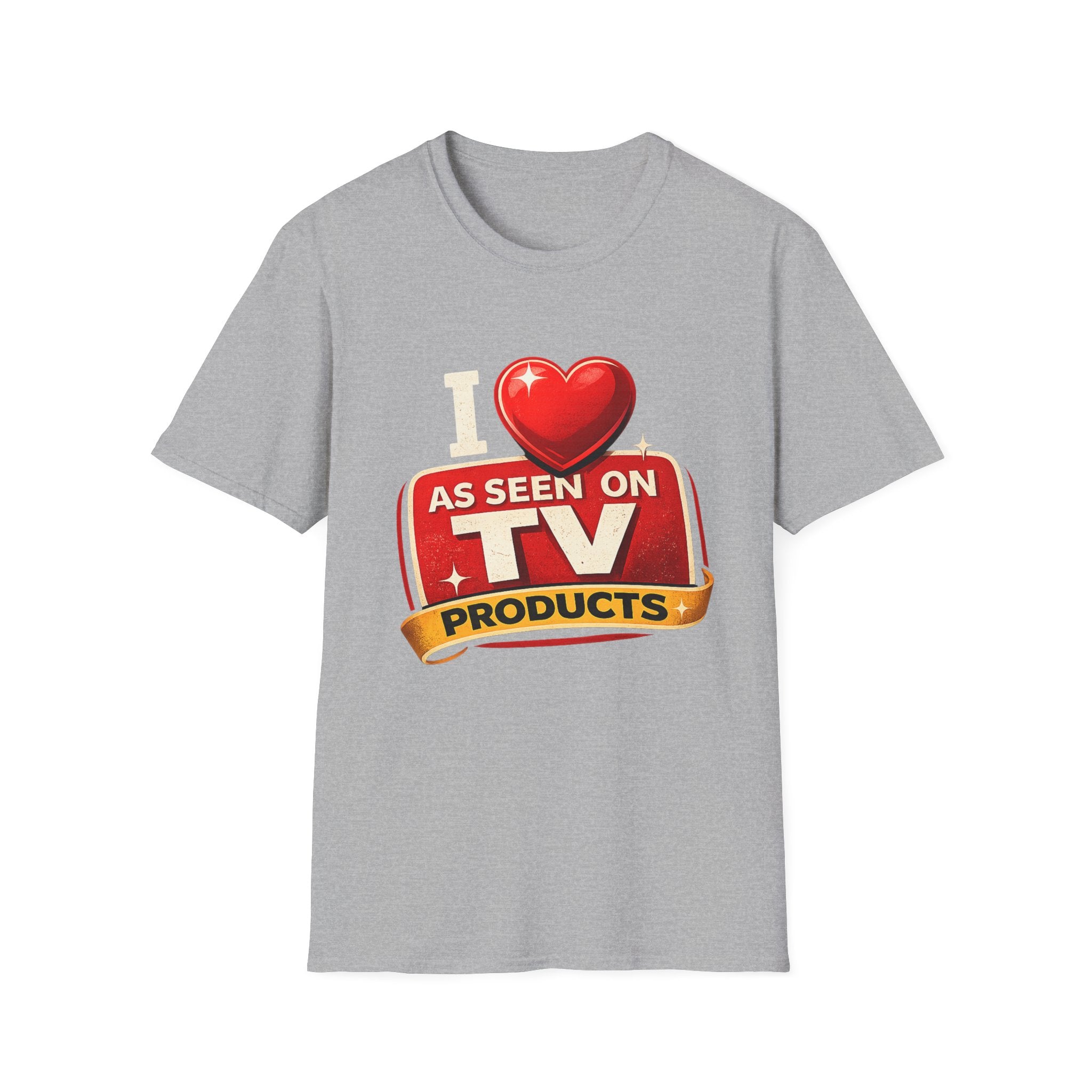 As Seen On TV 'I  As Seen On TV Products' T-Shirt