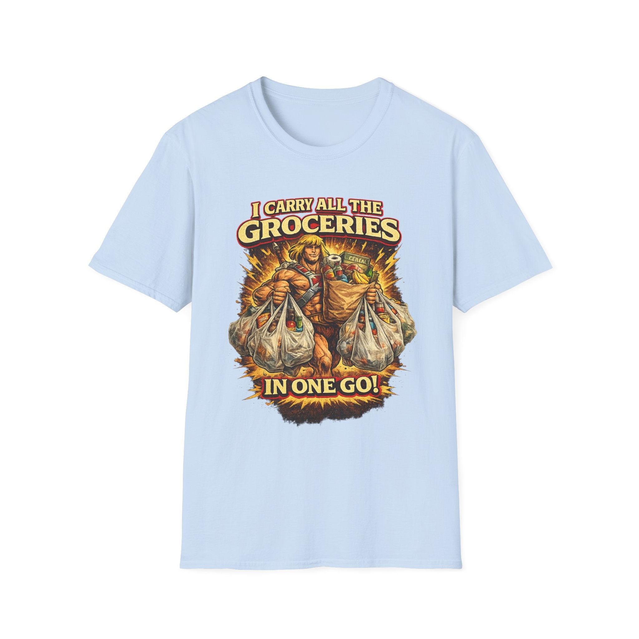 Grocery Warrior T‑Shirt — "I Carry All The Groceries In One Go" Graphic Tee
