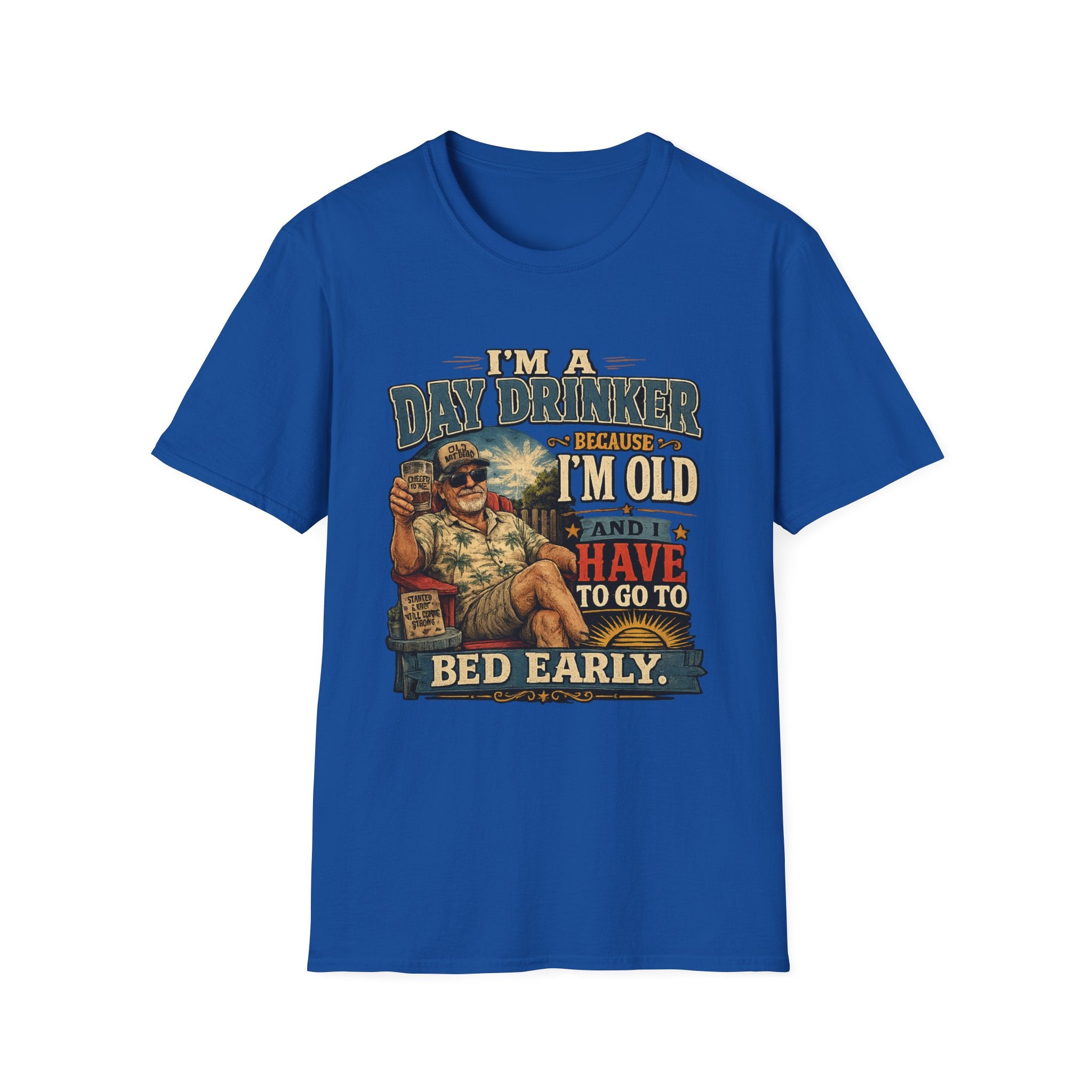 I'm a Day Drinker Because I'm Old T-Shirt — Funny Senior Drinking Graphic Tee