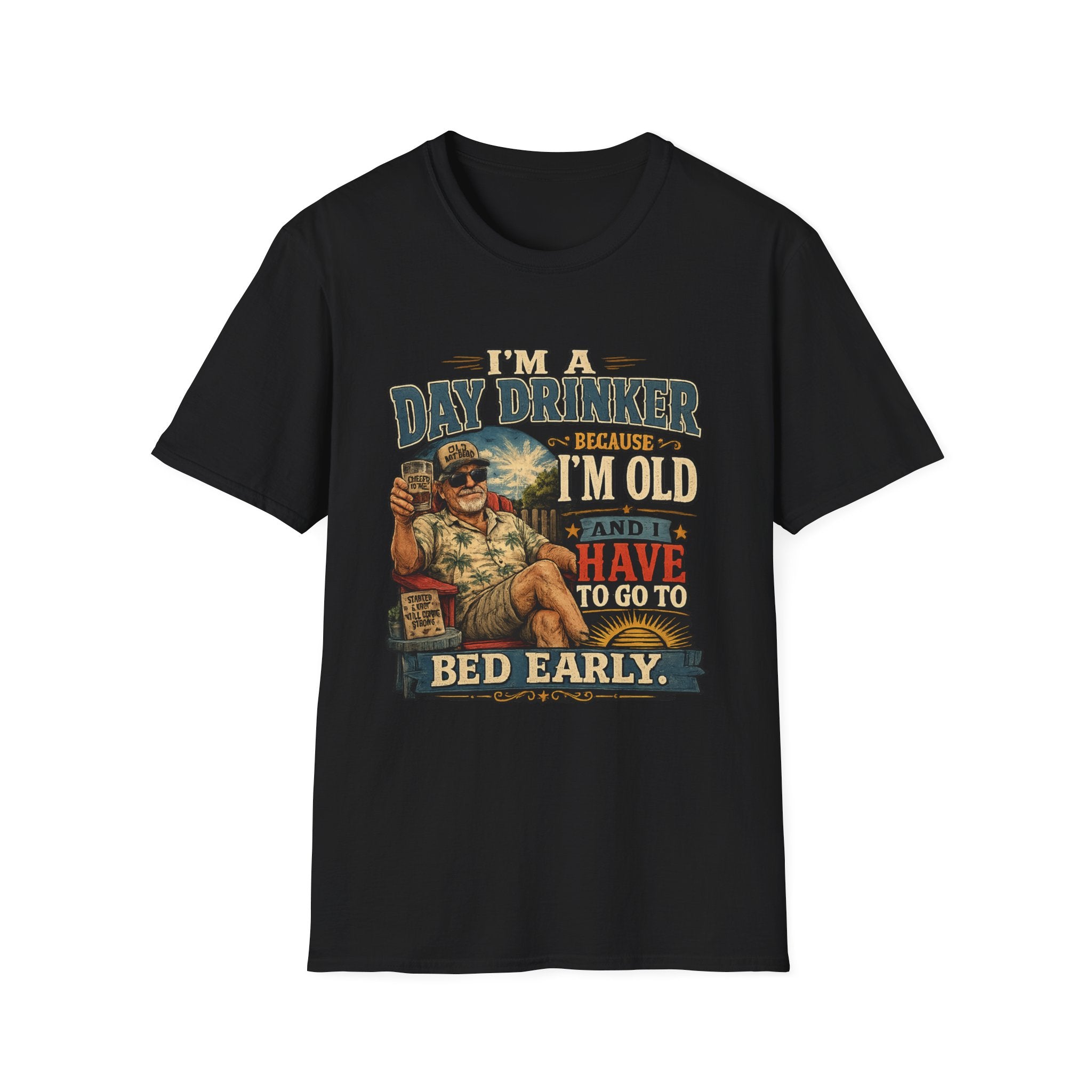 I'm a Day Drinker Because I'm Old T-Shirt — Funny Senior Drinking Graphic Tee