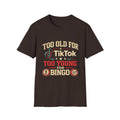 Too Old for TikTok Funny T‑Shirt — Retro Bingo Humor Tee