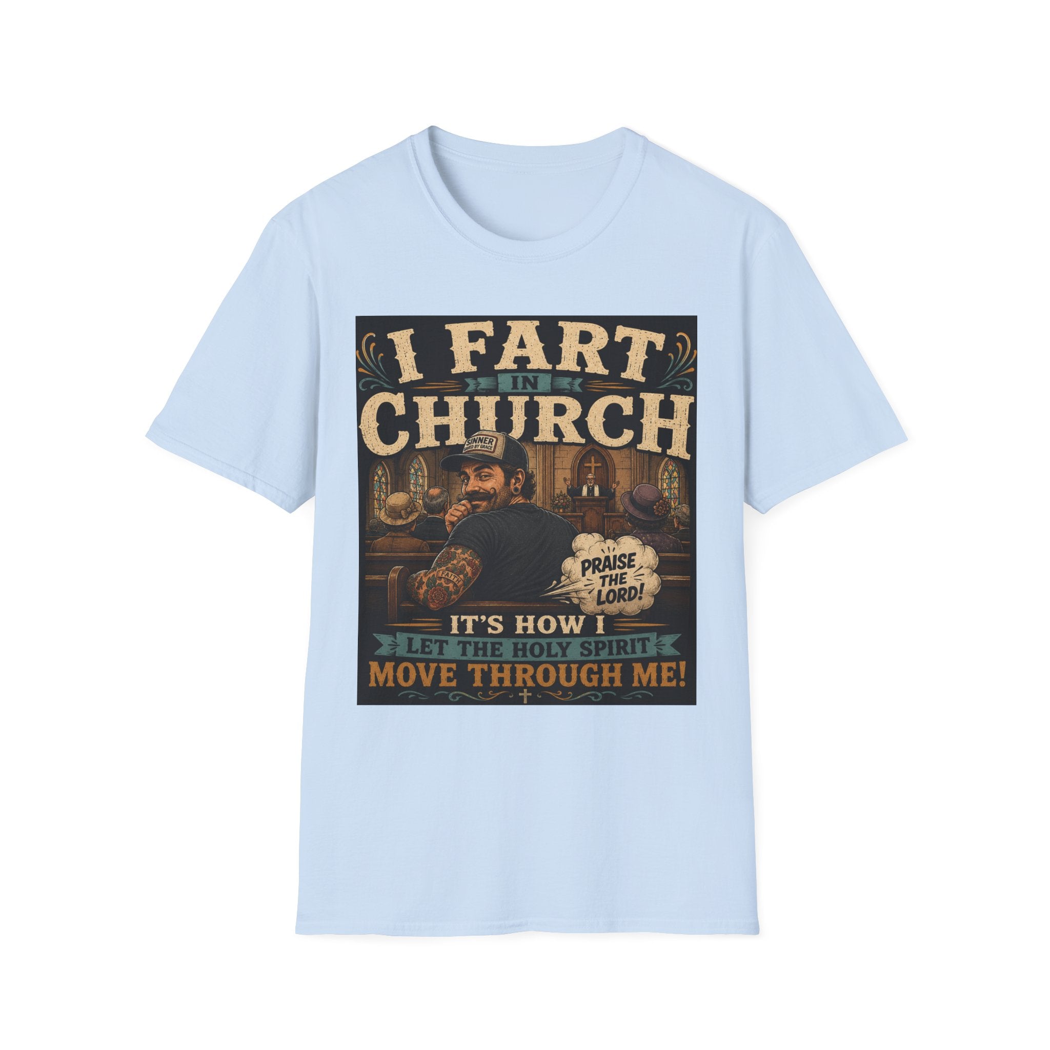 I Fart in Church Funny Graphic Tee — Humorous Religious Joke T-Shirt