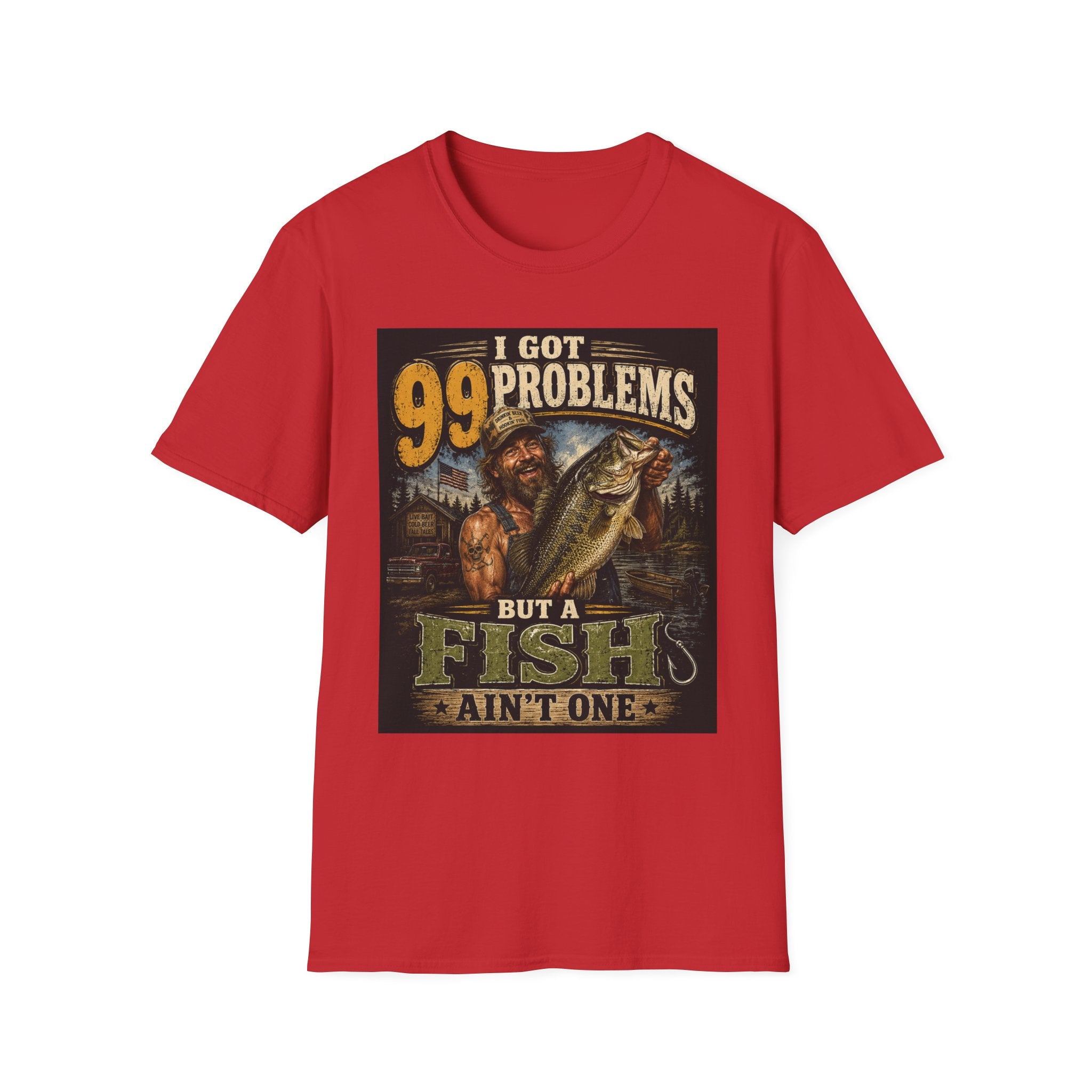 Fishing T-Shirt — "I Got 99 Problems But a Fish Ain’t One" Graphic Tee