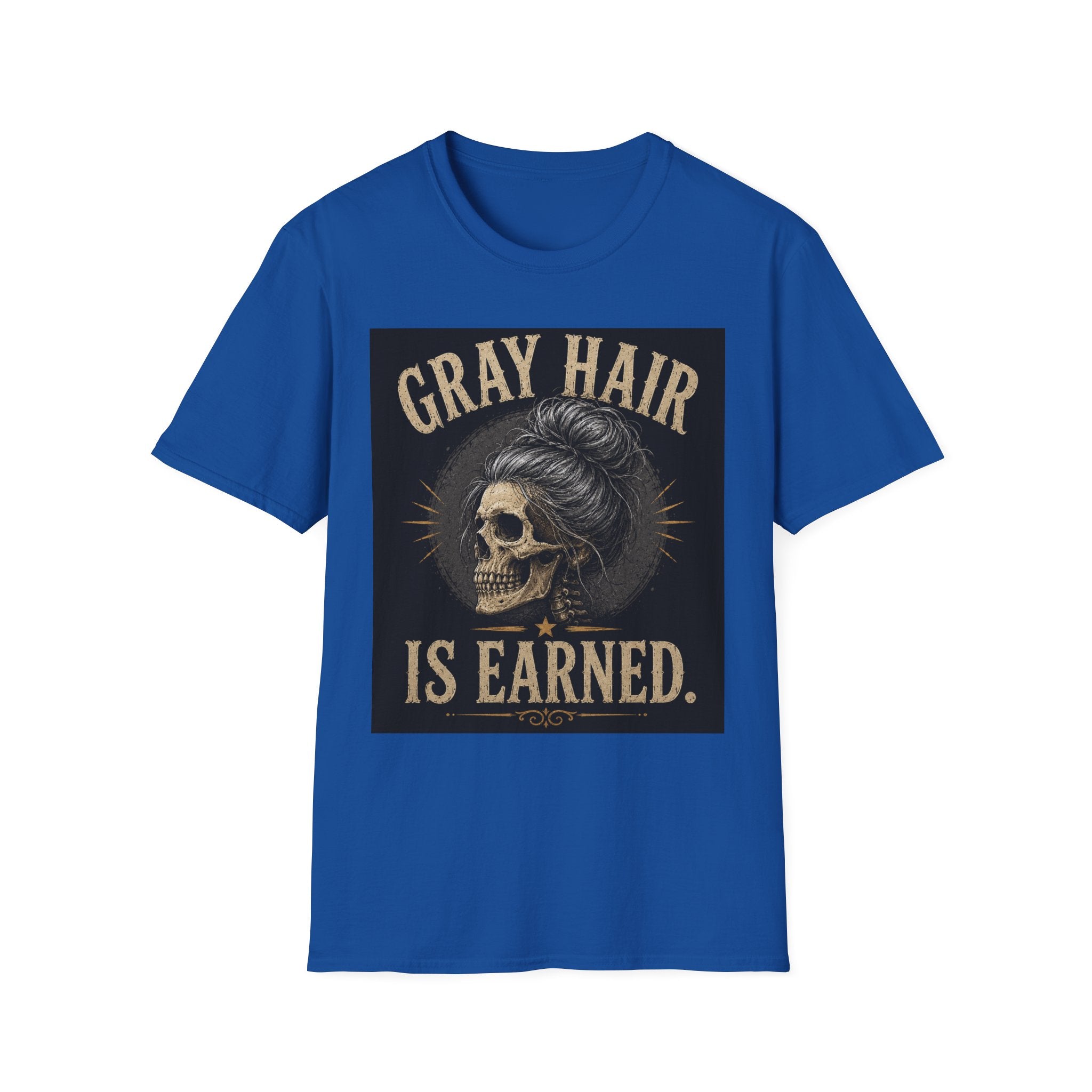 Gray Hair Is Earned T-Shirt — Vintage Skull With Gray Bun Graphic