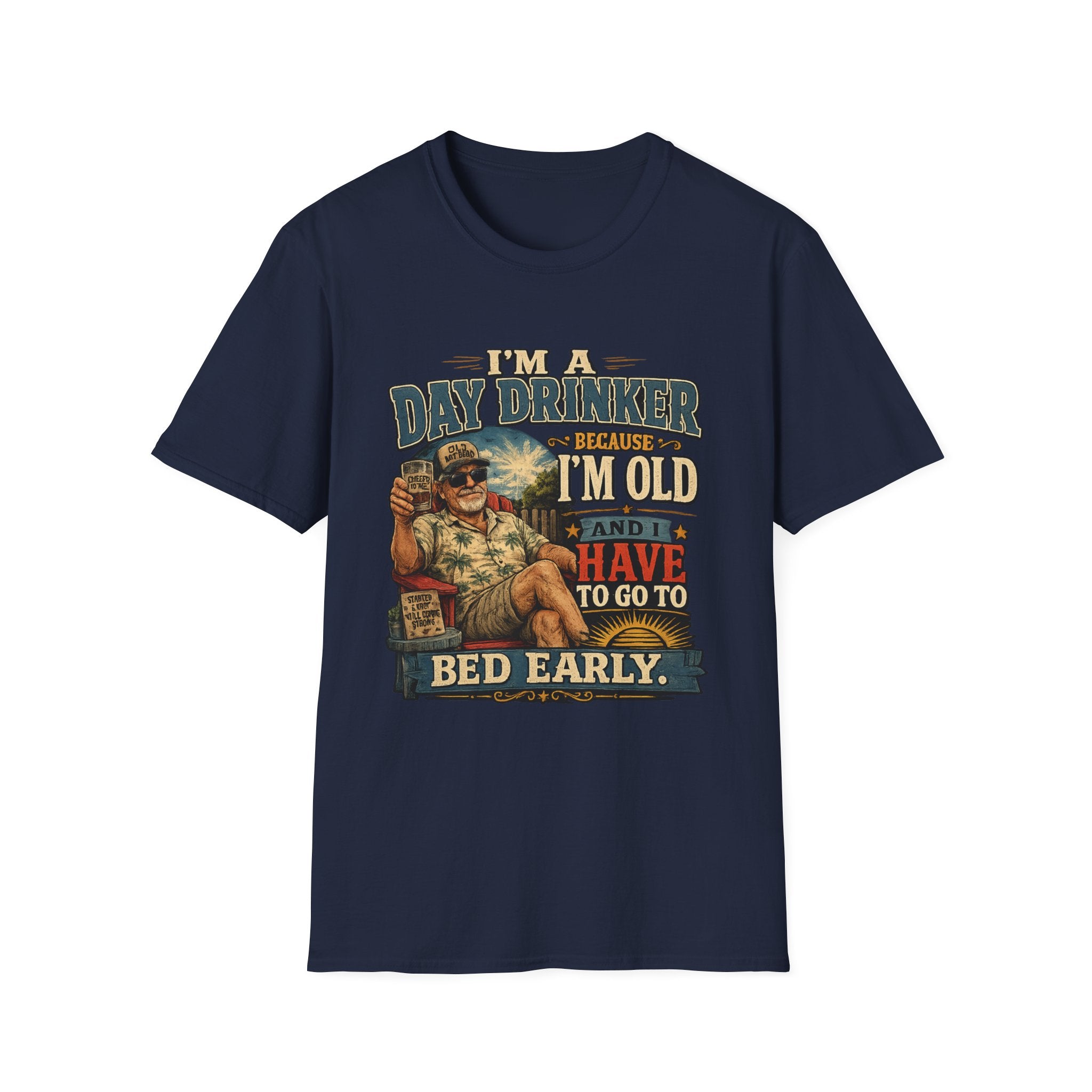 I'm a Day Drinker Because I'm Old T-Shirt — Funny Senior Drinking Graphic Tee
