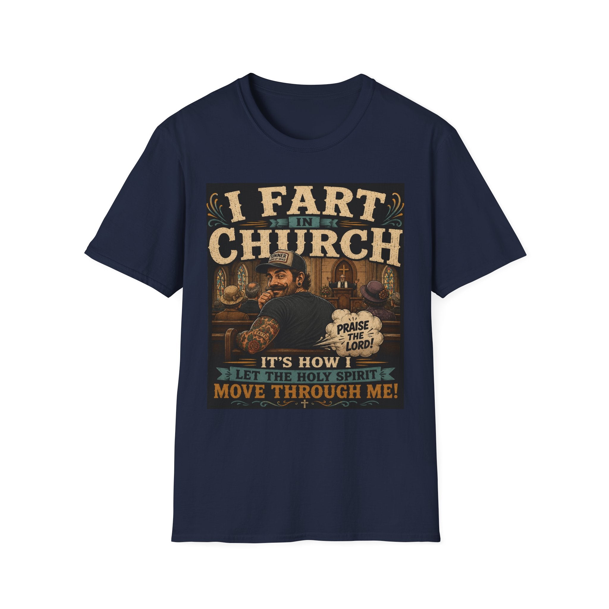 I Fart in Church Funny Graphic Tee — Humorous Religious Joke T-Shirt