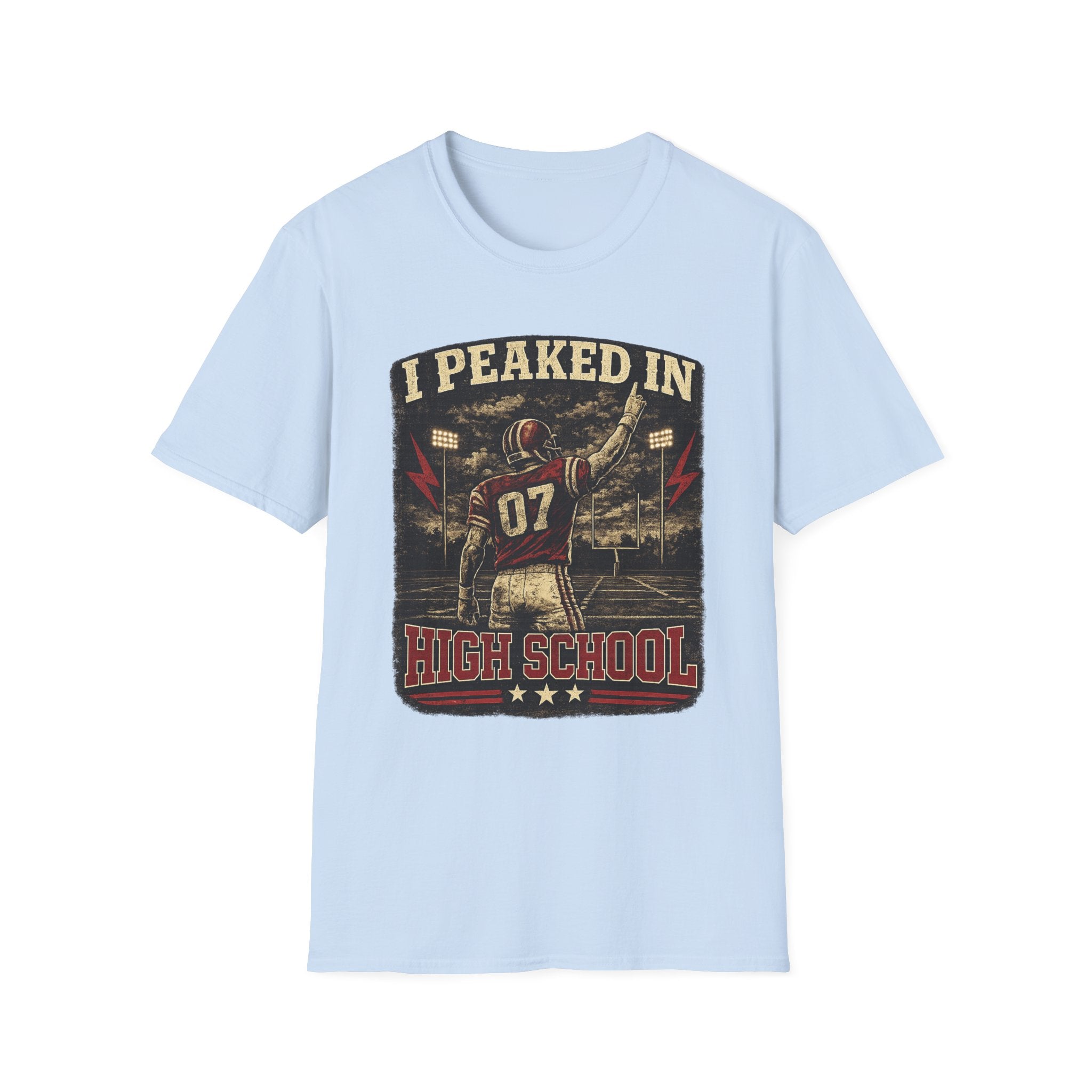 I Peaked In High School Football T-Shirt — Vintage Nostalgia Tee for Former Players & Fans