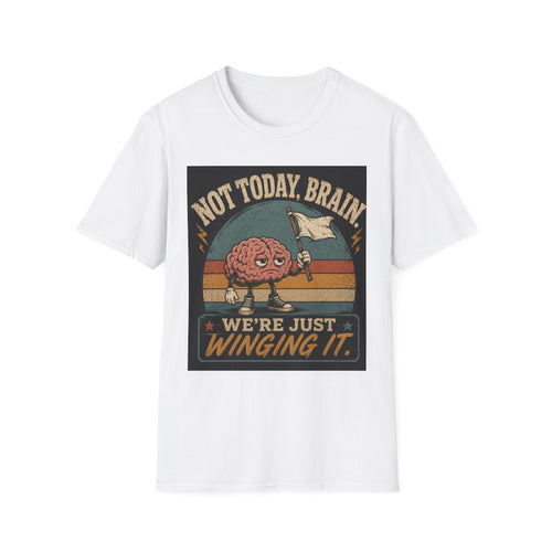 Funny 'Not Today Brain' T-Shirt — Retro Graphic Tee for Lazy Days