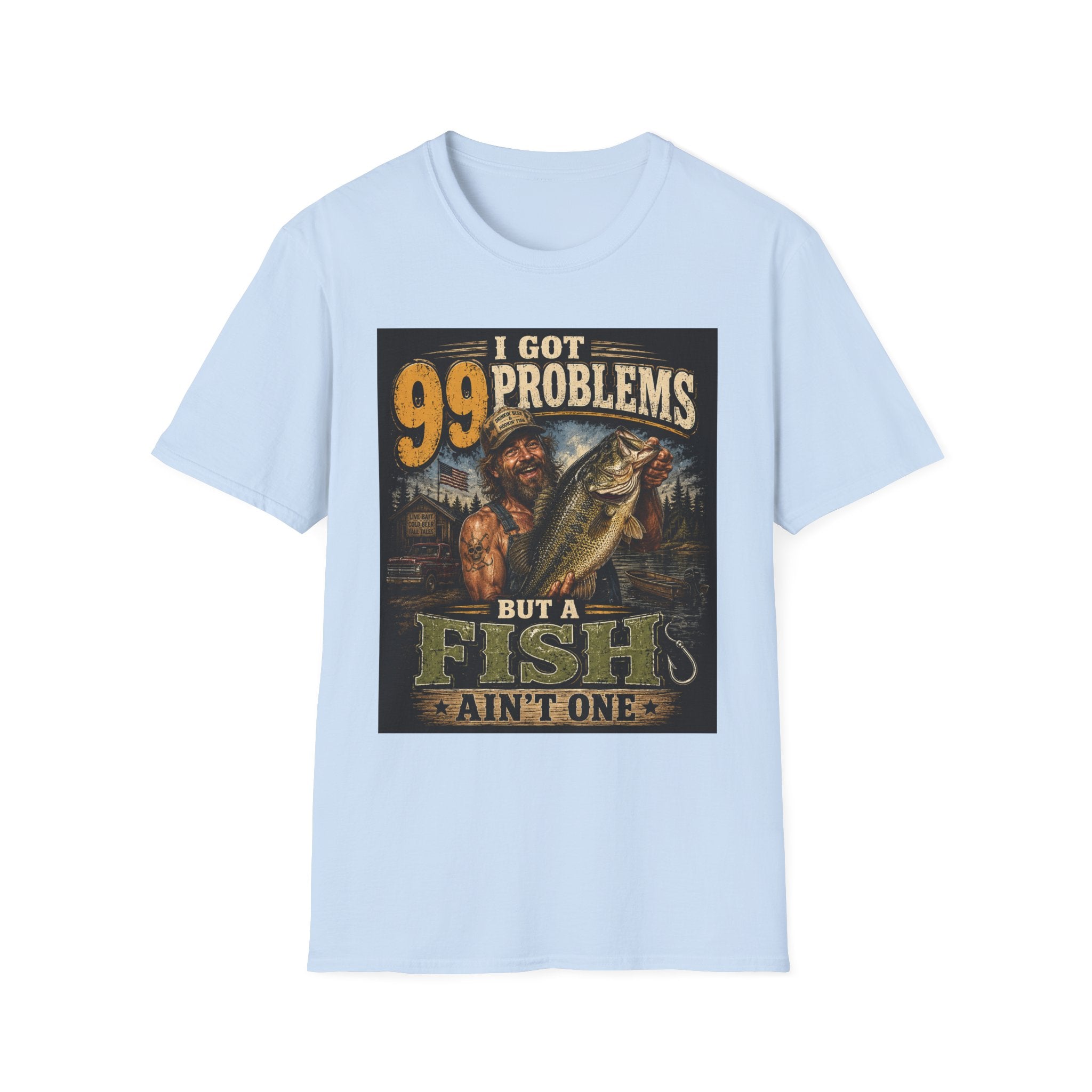 Fishing T-Shirt — "I Got 99 Problems But a Fish Ain’t One" Graphic Tee