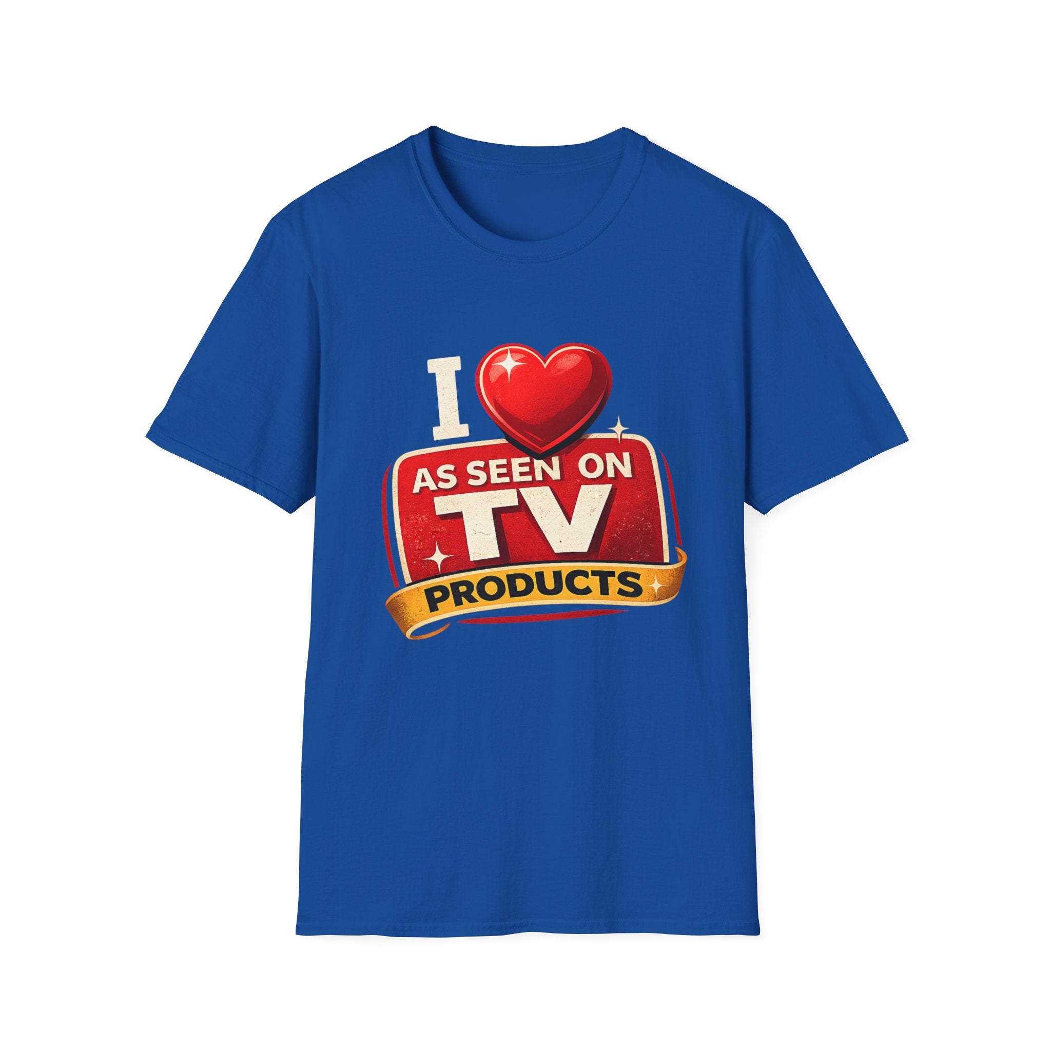 As Seen On TV 'I  As Seen On TV Products' T-Shirt