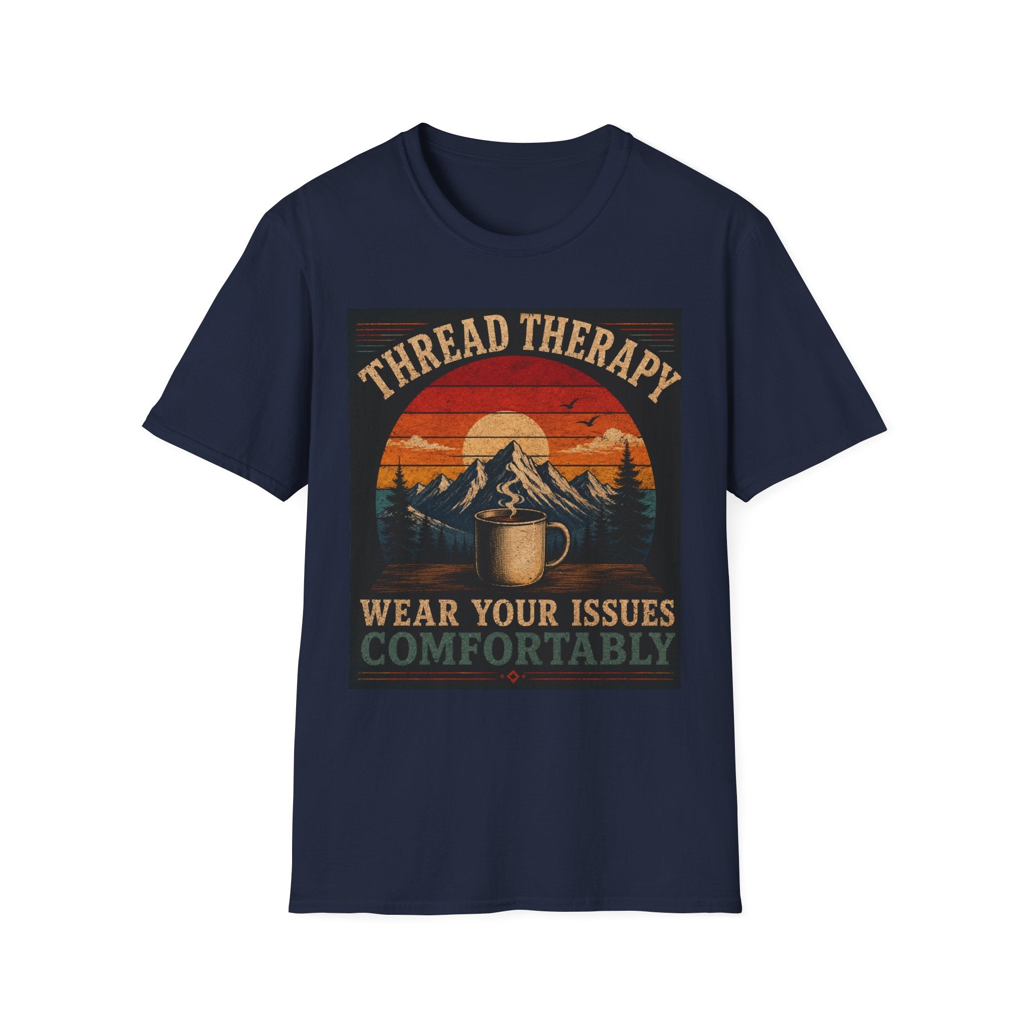 Thread Therapy T-Shirt — Wear Your Issues Comfortably Vintage Mountain Tee