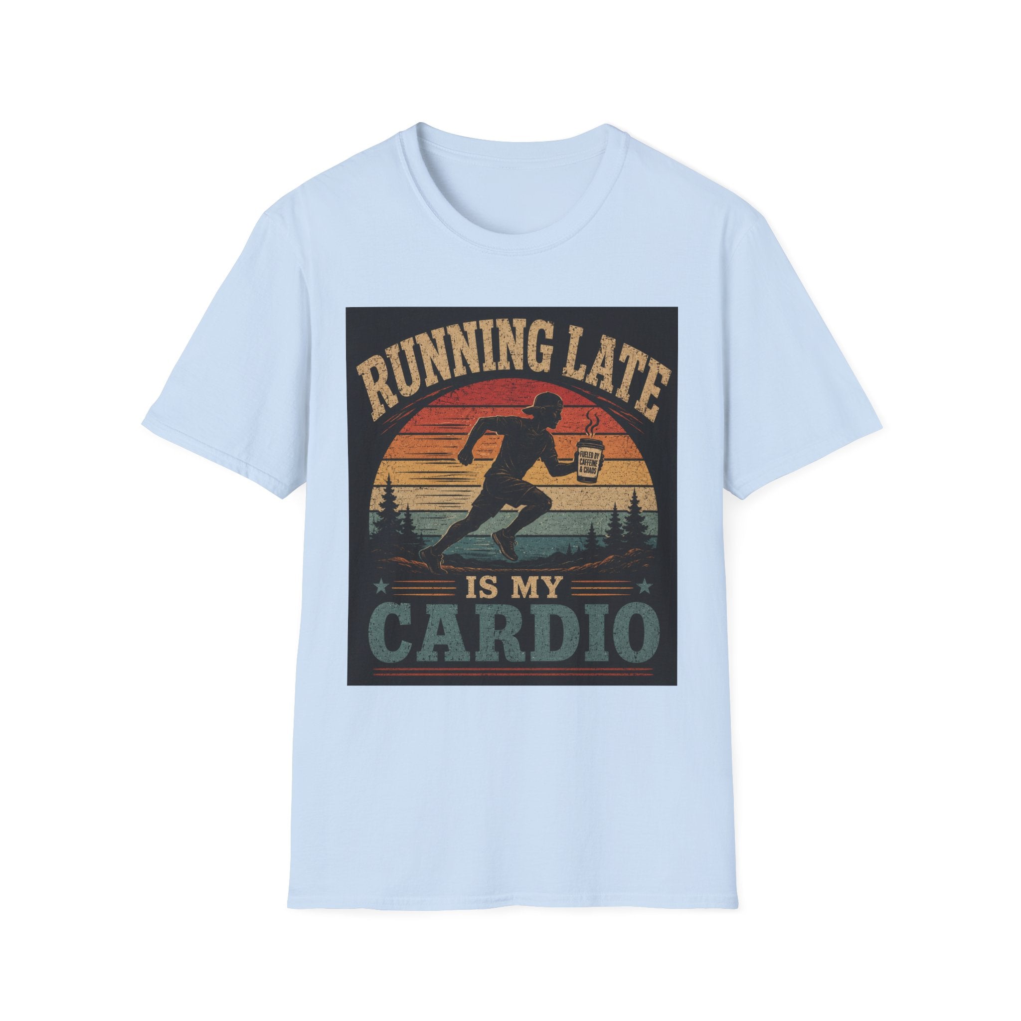 Running Late Is My Cardio T‑Shirt — Funny Retro Runner Coffee Tee