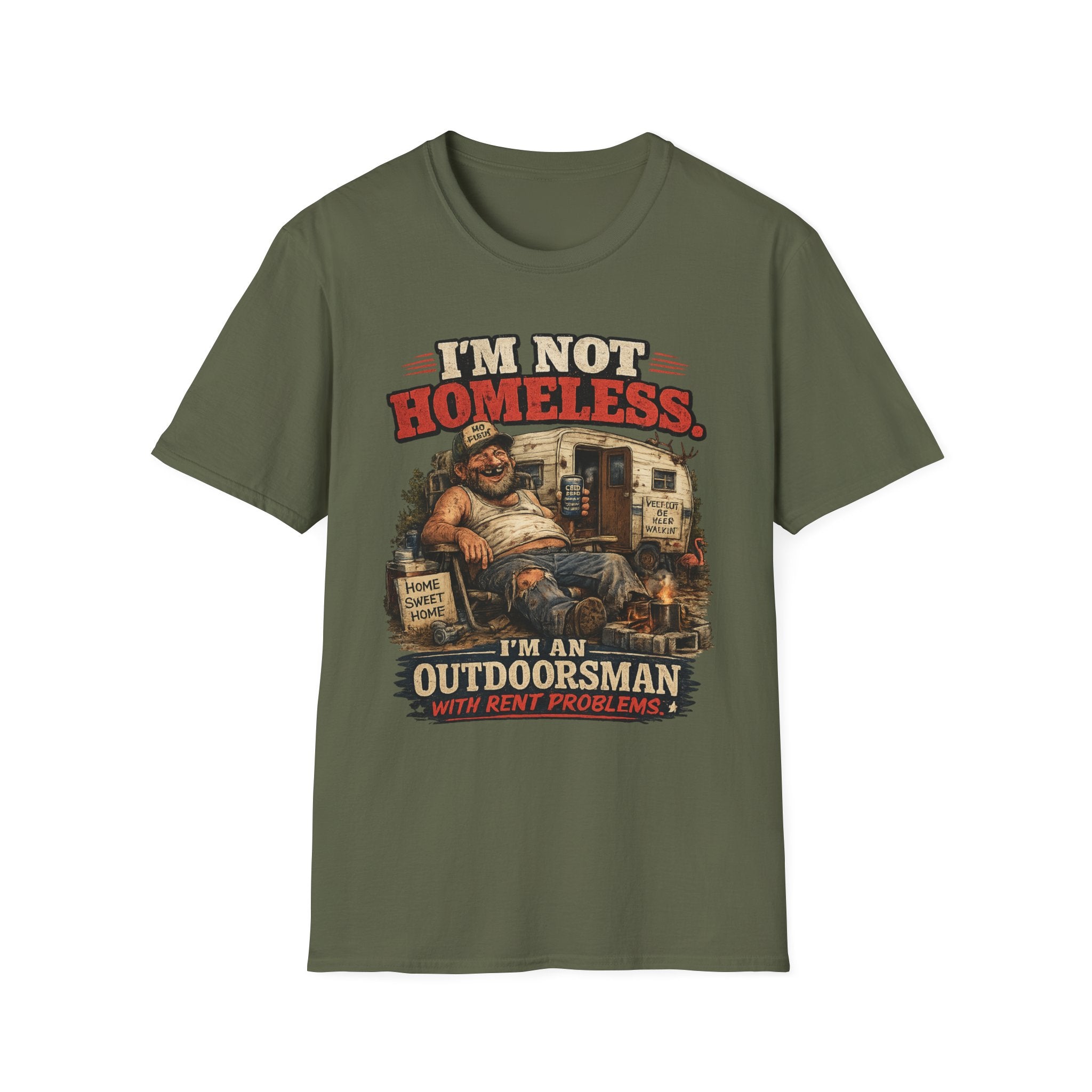 I'm Not Homeless T-Shirt — I'm An Outdoorsman RV Living Graphic Tee