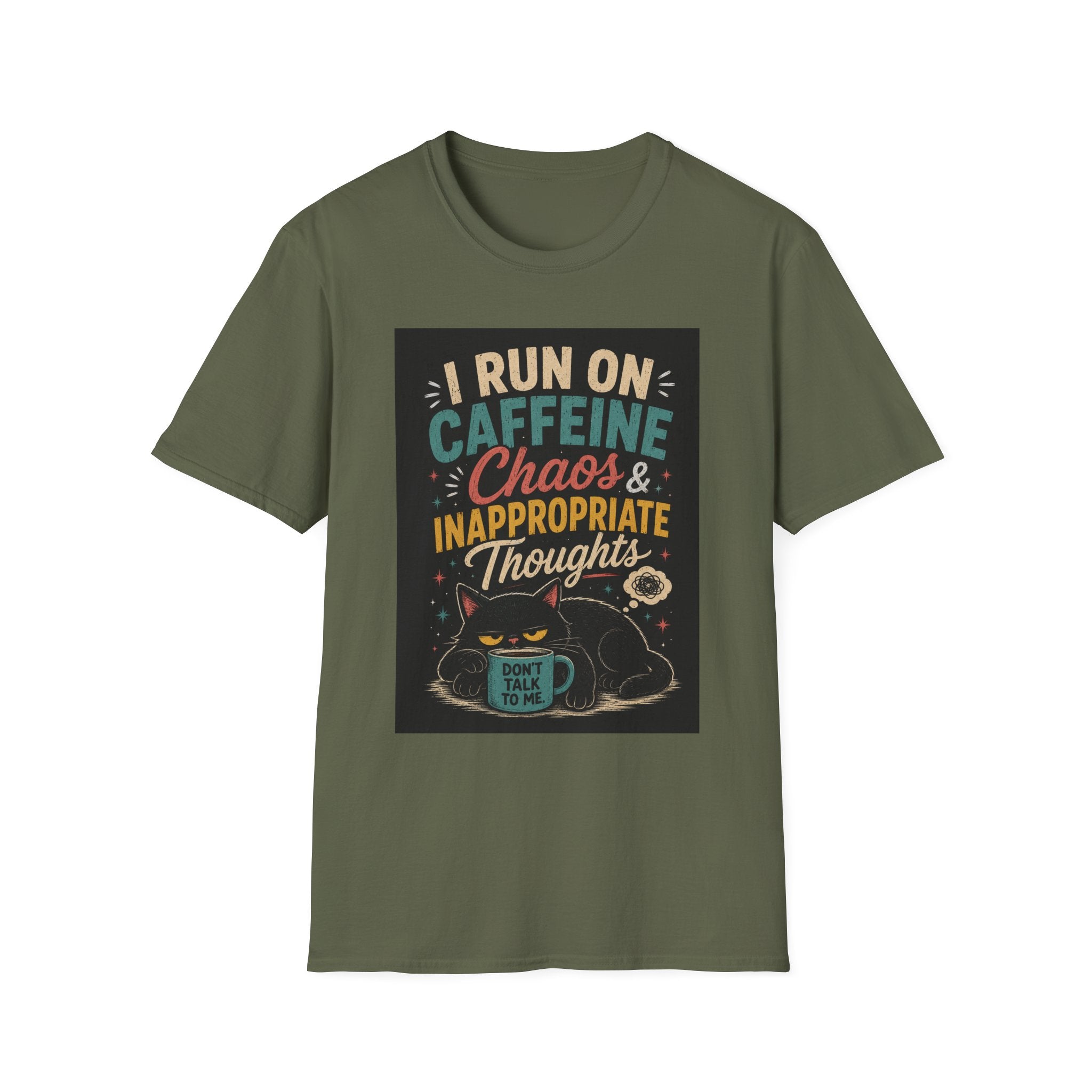 I Run on Caffeine, Chaos & Inappropriate Thoughts T-Shirt